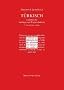 T�rkisch - Lehrbuch f�r Anf�nger und Fortgeschrittene: Mit zwei Audio-CDs zu s�mtlichen Lektionen sowie mit alphabetischem W�rterverzeichnis und �bungsschl�ssel im PDF-Format