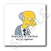 Funny Quotes And Sayings - Everyone is entitled to my opinion - Iron on Heat Transfer...
