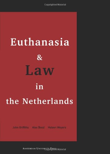 Euthanasia and Law in the Netherlands