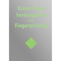 Crime Scene Investigation and Fingerprinting