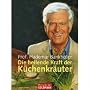 Die heilende Kraft der K�chenkr�uter