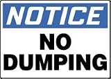 NOTICE NO DUMPING 10 x 14 Plastic Sign