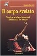 Il corpo svelato. Tecnica, storia ed emozioni della danza del ventre