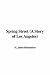 Spring Street (A Story of Los Angeles)