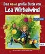 Das neue gro�e Buch von Lea Wirbelwind: 5-Minuten-Geschichten zum Vorlesen