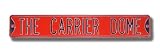 SYRACUSE ORANGEMEN THE CARRIER DOME AUTHENTIC METAL STREET SIGN (6 X 36)