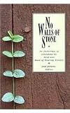 No Walls of Stone: An Anthology of Literature by Deaf and Hard of Hearing Writers