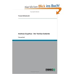 Andreas Gryphius - Der Vanitas-Gedanke