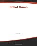 Robot Sumo: The Official Guide