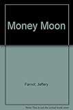 The money moon
