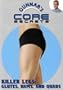 Gunnar's Core Secrets - Killer Legs: Glutes, Hams, and Quads