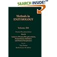Methods in Enzymology, Volume 201: Protein Phosphorylation, Part B: Analysis of Protein Phosphorylation, Protein Kinase... by  John N. Abelson, Melvin I. Simon, Tony Hunter, and Bartholomew M. Sefton