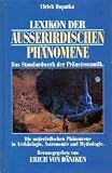 Lexikon der au&szlig;erirdischen Ph&auml;nomene - Ulrich Dopatka, Wolfgang Siebenhaar