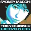 Tokyo Sinner Remixes
