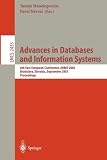 Advances in Databases and Information Systems: 6th East European Conference, ADBIS 2002, Bratislava, Slovakia, September 8-11, 2002, Proceedings (Lecture Notes in Computer Science)