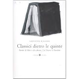 Classici dietro le quinte. Storie di libri e di editori. Da Dante a Pasolinidi Giovanni Ragone