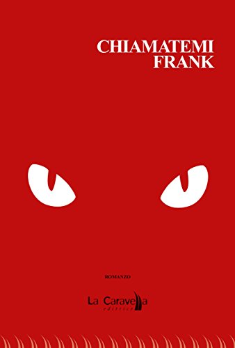 Chiamatemi Frank (Italian Edition)