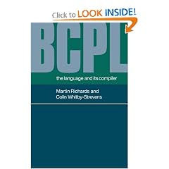 BCPL: The Language and its Compiler