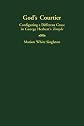 God's Courtier: Configuring a Different Grace in George Herbert's Temple