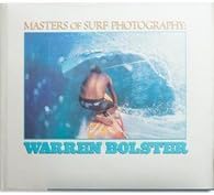 MASTERS OF SURF PHOTOGRAPHY BOOK WARREN BOLSTER