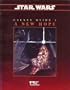 Star Wars: A New Hope (Galaxy Guide No #1, Second Edition)