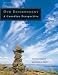 Our Environment: A Canadian Perspective: Student Edition