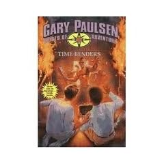 Time Benders (Gary Paulsen's World of Adventure)