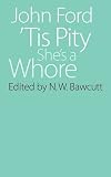 Tis Pity She's A Whore