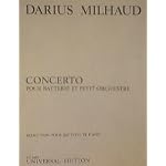 Darius Milhaud, Concerto, Pour Batterie Et Petit Orchestre; Reduction Pour Batterie Et Piano, UE 6453, Universal Edition (22 pages) and Percussione [Versione per 1 esecutore], Universal Edition No. 6453a (12 pages) book cover