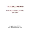 The United Nations: Webster's Timeline History, 2006 - 2007