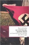 Gli spettri del Quarto Reich. Le trame occulte del nazismo dal 1945 a oggi (Saggi)