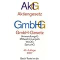 Aktiengesetz. GmbH-Gesetz. Textausgabe mit ausf�hrlichem Sachregister und einer Einf�hrung von Universit�tsprofessor Dr.Wolfgang,