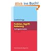 Funktion, Begriff, Bedeutung. F�nf logische Studien. Herausgegeben und eingeleitet von G�nther Patzig