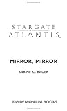 Stargate Atlantis: Mirror, Mirror: SGA-9