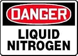 DANGER LIQUID NITROGEN 10 x 14 Aluminum Sign