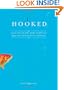 Hooked: Write Fiction That Grabs Readers at Page One & Never Lets Them Go
