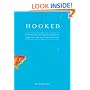 Hooked: Write Fiction That Grabs Readers at Page One & Never Lets Them Go