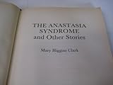 The Anastasia syndrome and other stories