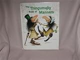 The Thingumajig Book of Manners