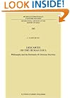 Descartes on the Human Soul: Philosophy and the Demands of Christian Doctrine (International Archives of the History of Ideas Archives internationales d'histoire des idées)