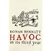 Havoc In Its Third Year