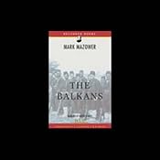 The Balkans [Modern Library Chronicles] | [Mark Mazower]