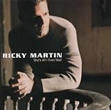 She S All I Ever Had (5 Trax) - Ricky Martin