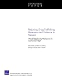 Reducing Drug Trafficking Revenues and Violence in Mexico: Would Legalizing Marijuana in California Help? (Occasional Paper)