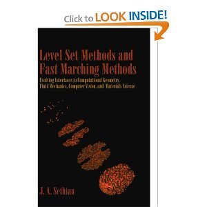 Level Set Methods and Fast Marching Methods 2nd (second) Edition bySethian