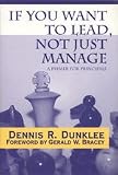 If You Want to Lead, Not Just Manage: A Primer for Principals