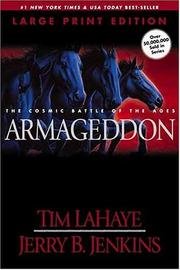 Armageddon - The Cosmic Battle Of The Ages, Book Eleven, The Continuing Drama Of Those Left Behind