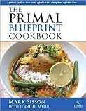 The Primal Blueprint Cookbook 1st (first) edition Text Only