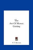 The Art Of Money Getting