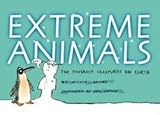 Extreme animals : the toughest creatures on Earth